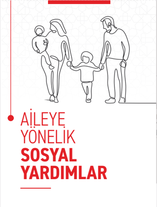 Aileye Yönelik Sosyal Yardımlar