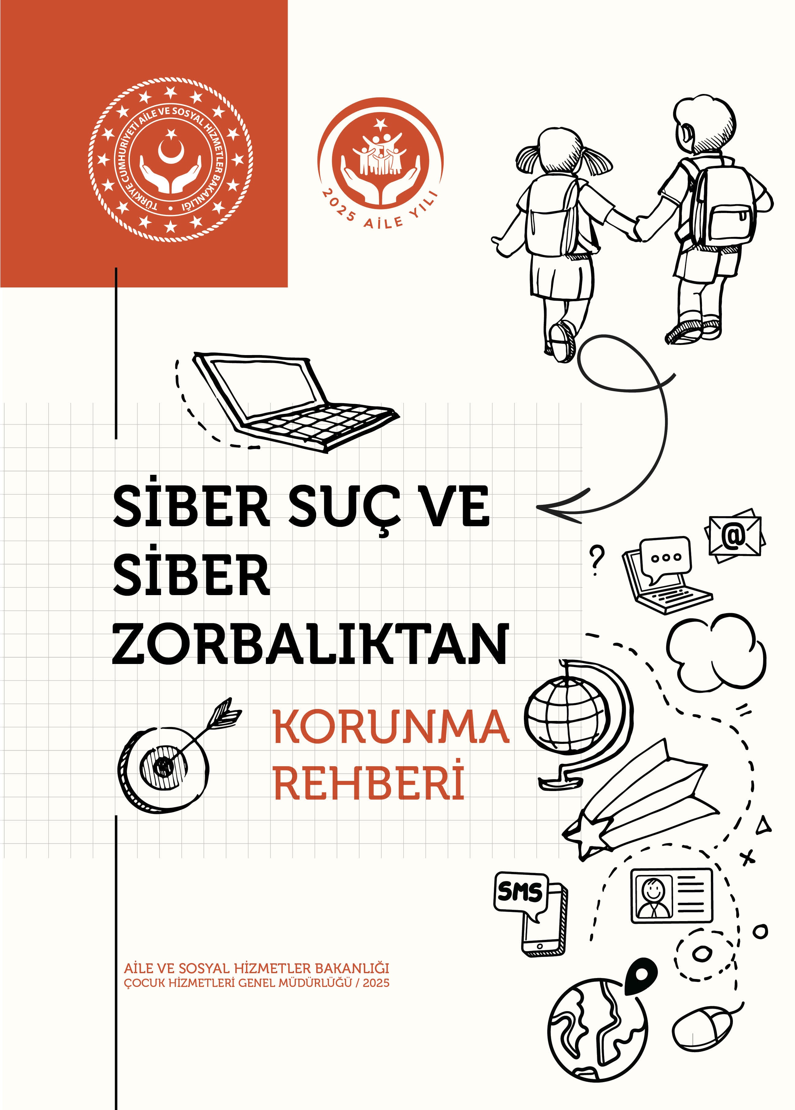 Siber Suç ve Siber Zorbalıktan Korunma Rehberi
