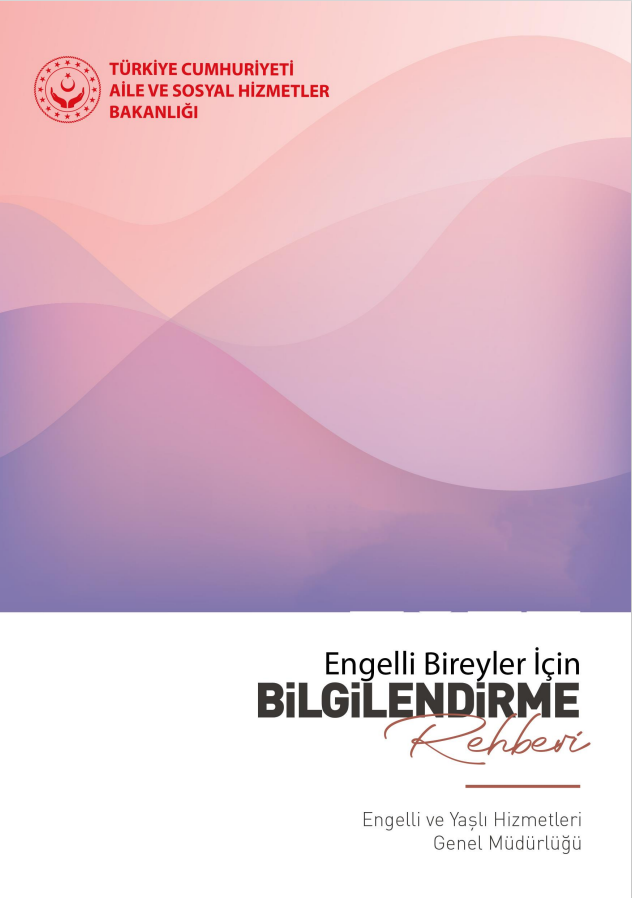 Engelli Bireyler İçin Bilgilendirme Rehberi