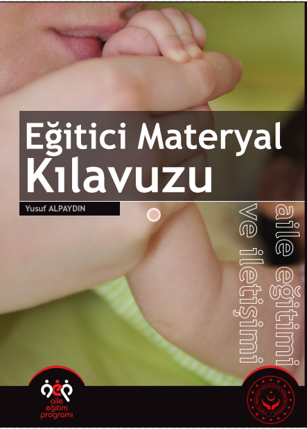 Aile Eğitim ve İletişimi Eğitici Materyal Kılavuzu