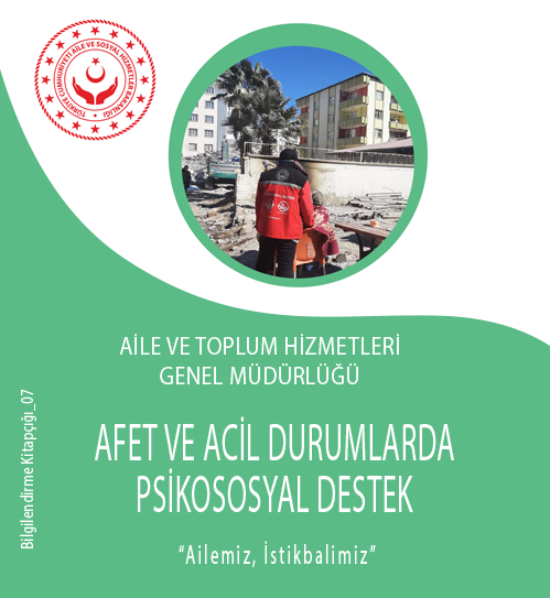 Afet ve Acil Durumlarda Psikososyal Destek